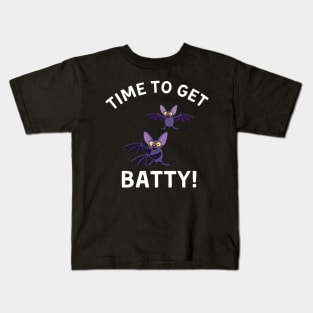 Time To Get Batty Halloween Bat Saying Kids T-Shirt